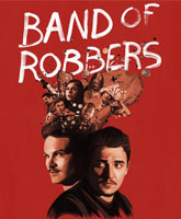 Band of Robbers /  